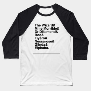 Wicked Characters Baseball T-Shirt